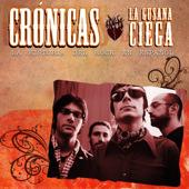 Album cover art for Cronicas: La Gusana Ciega