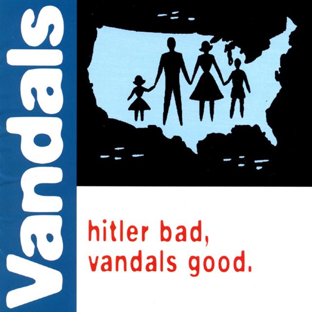 Album cover art for Hitler Bad, Vandals Good