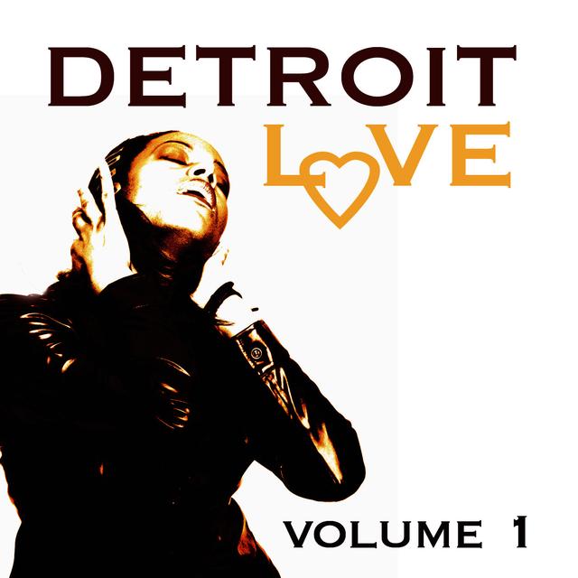 Album cover art for Detroit Love Volume 1