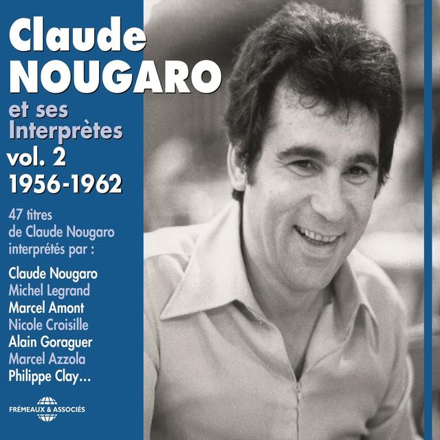 Album cover art for Claude Nougaro et ses Interprètes, Vol. 2 : 1956-1962