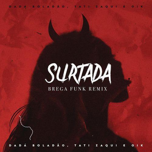 Album cover art for Surtada (Remix Brega Funk)