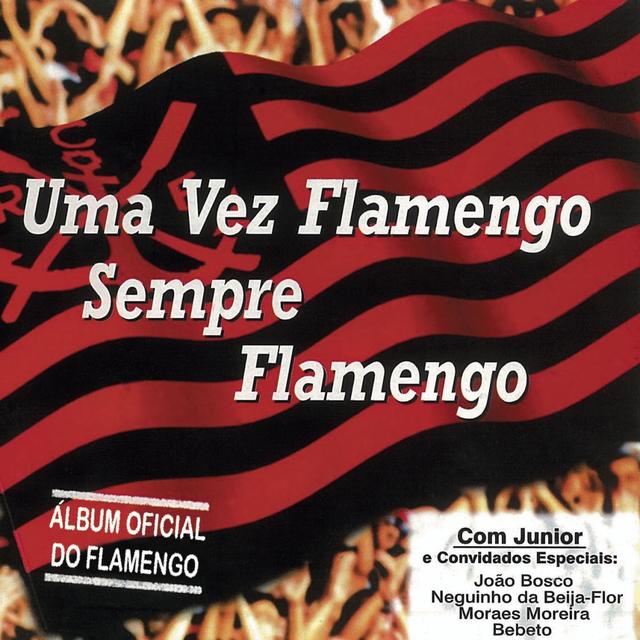 Album cover art for Uma Vez Flamengo, Sempre Flamengo