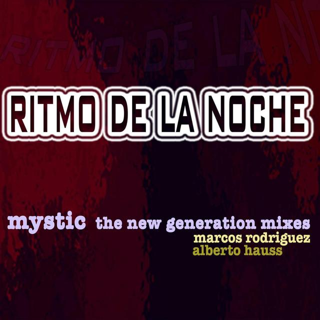 Album cover art for Ritmo De La Noche (the New Generation Mixes) - Ep