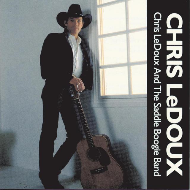 Album cover art for Chris Le Doux And The Saddle Boogie Band