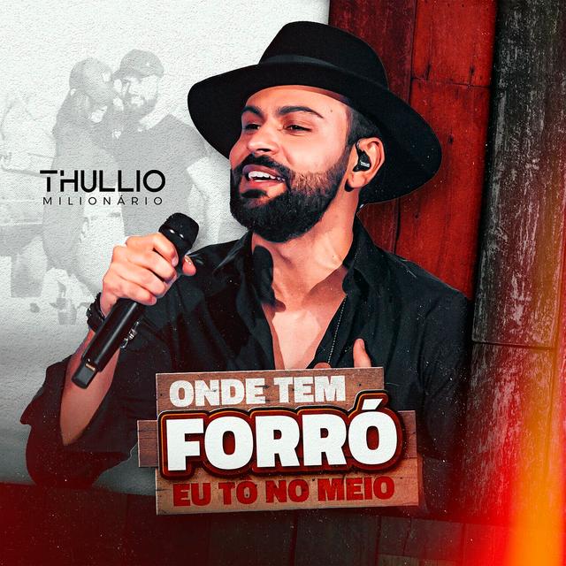 Album cover art for Onde Tem Forró Eu Tô no Meio