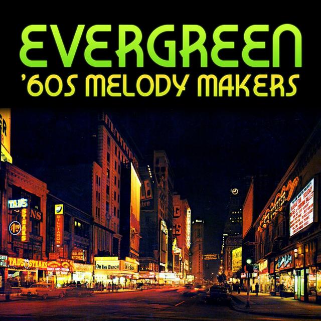 Album cover art for Evergreen 60's Melody Makers