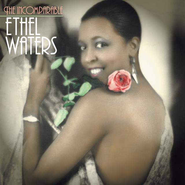 Album cover art for The Incomparable Ethel Waters