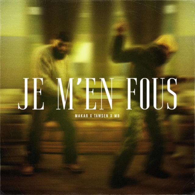 Album cover art for Je M'en Fous