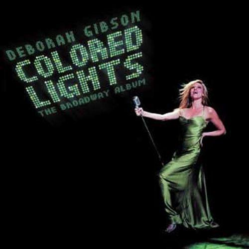 Album cover art for Colored Lights - The Broadway Album