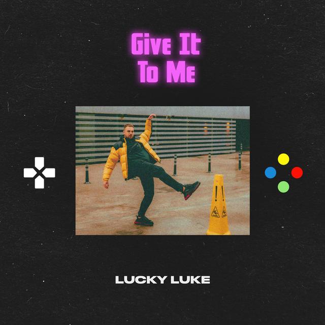 Album cover art for Give It to Me