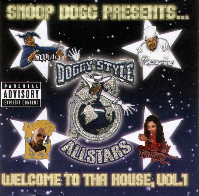 Album cover art for Snoop Dogg Presents...Doggy Style Allstars, Welcome To Tha House, Vol. 1 - Explicit Version