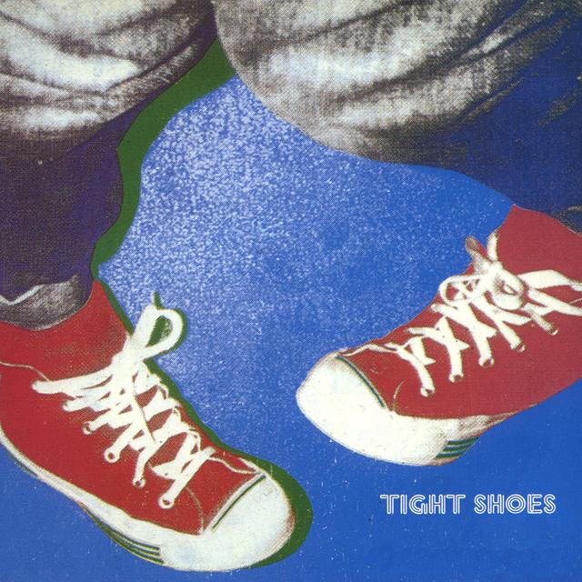 Album cover art for Tight Shoes