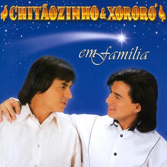 Album cover art for Chitãozinho & Xororó em Família