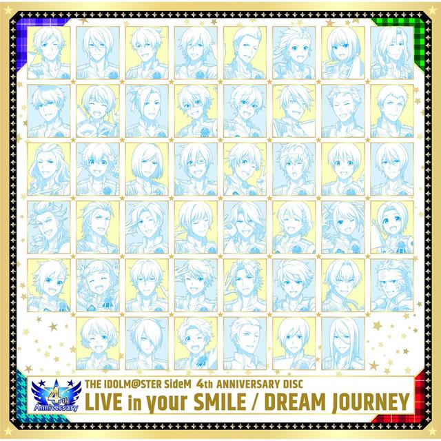 Album cover art for THE IDOLM@STER SideM 4th ANNIVERSARY DISC「LIVE in your SMILE / DREAM JOURNEY」