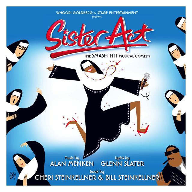 Album cover art for Sister Act : The Smash Hit Musical Comedy