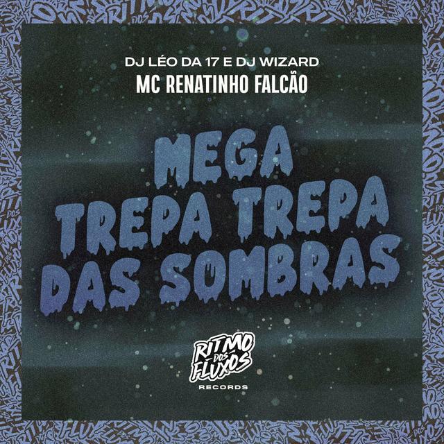 Album cover art for Mega Trepa Trepa das Sombras