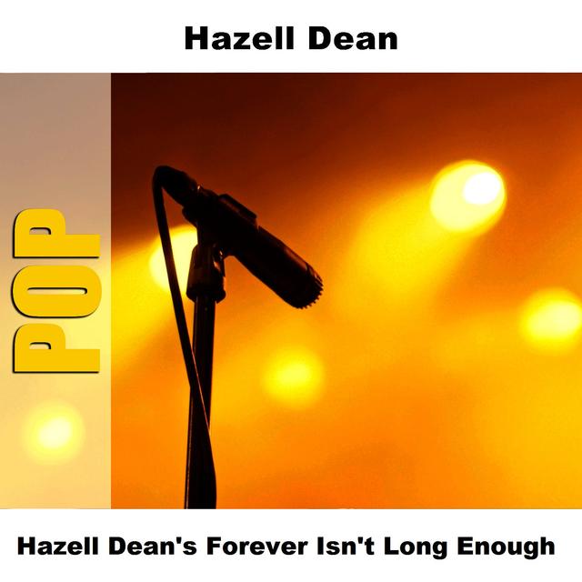 Album cover art for Hazell Dean's Forever Isn't Long Enough