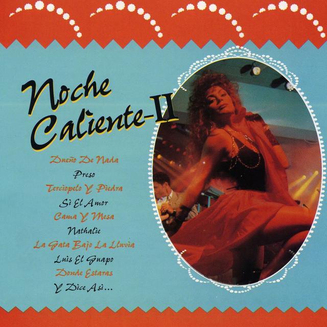 Album cover art for Noche Caliente, Vol. 2