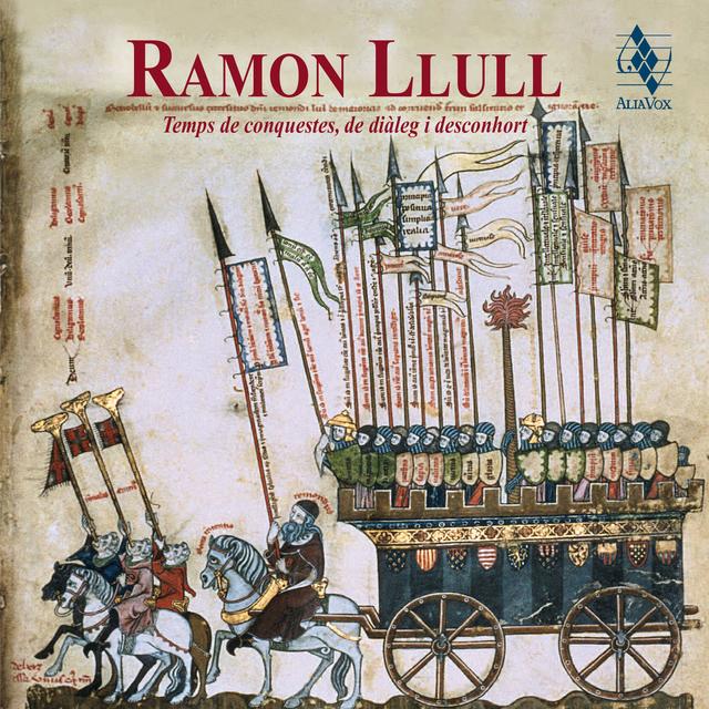 Album cover art for Ramon Llull, Temps de Conquestes, de Diàleg i Desconhort