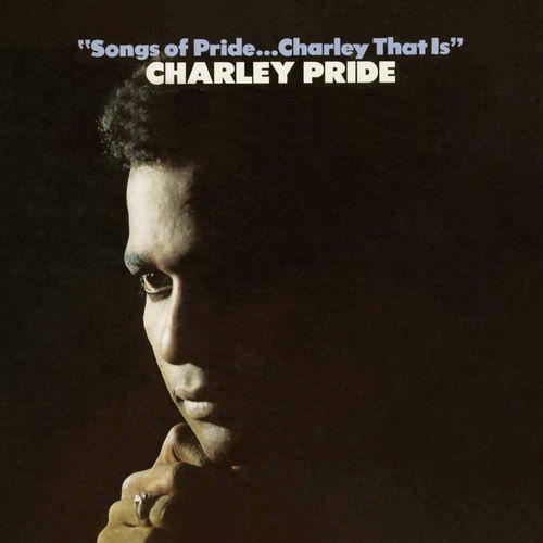 Album cover art for Songs of Pride...Charley That Is